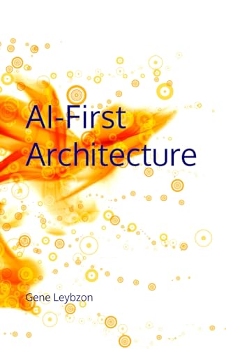 Cover of AI-First Architecture by Gene Leybzon